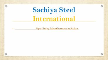 Pipe Fitting Manufacturer in Rajkot