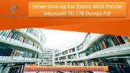 Verified By Experts Microsoft 70-778 Dumps Pdf