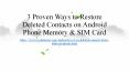 3 Proven Ways to Restore Deleted Contacts on Android Phone Memory & SIM Card