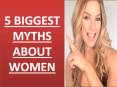 5 BIGGEST MYTHS ABOUT WOMEN PowerPoint PPT Presentation