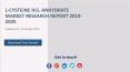 L Cysteine HCl Anhydrate Market Research Report 2019 2025 PowerPoint PPT Presentation
