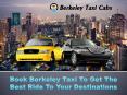 Book Berkeley Taxi To Get The Best Ride To Your Destinations PowerPoint PPT Presentation
