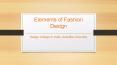Elements of Fashion Design - Avantika University PowerPoint PPT Presentation