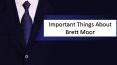 Important Things About Brett Moor (1) PowerPoint PPT Presentation