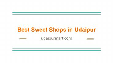 Best Sweet Shops in Udaipur