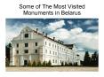 Some of The Most Visited Monuments in Belarus PowerPoint PPT Presentation