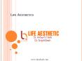 Life Aesthetics Indore PowerPoint PPT Presentation