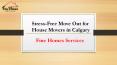 Stress-Free Move Out for House Movers in Calgary PowerPoint PPT Presentation