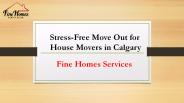 Stress-Free Move Out for House Movers in Calgary