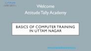 Best Basics of Computer Training in Uttam Nagar