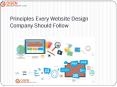 Principles Every Website Design Company Should Follow PowerPoint PPT Presentation