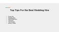 Top Tips For the Best Wedding Hire PowerPoint PPT Presentation