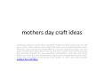 mothers day craft ideas PowerPoint PPT Presentation