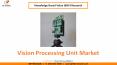 PritySVision Processing Unit Market Size- KBV Research PowerPoint PPT Presentation
