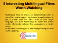 5 Interesting Multilingual Films Worth Watching PowerPoint PPT Presentation