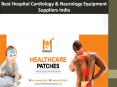 Best Hospital Cardiology & Neurology Equipment Suppliers India PowerPoint PPT Presentation