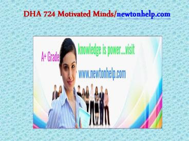 DHA 724 Motivated Minds/newtonhelp.com