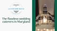 The flawless wedding caterers in Maryland PowerPoint PPT Presentation
