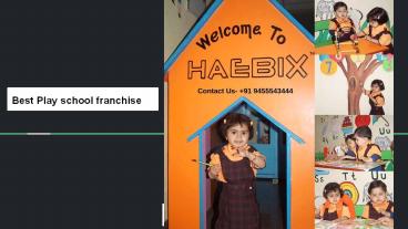 Best Play school Franchise