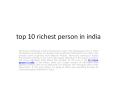 top 10 richest person in india PowerPoint PPT Presentation
