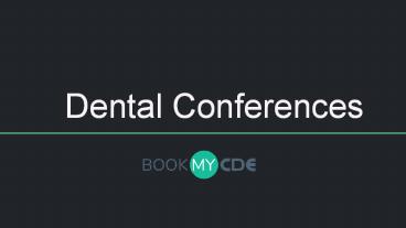 Dental Conferences-BookMyCDE