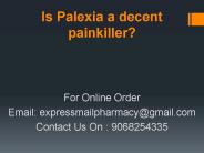 Is Palexia a decent painkiller?