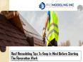 Roof Remodeling Tips To Keep In Mind Before Starting The Renovation Work PowerPoint PPT Presentation