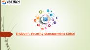 Endpoint Protection Services in Dubai | Endpoint Security Solution Dubai