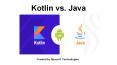 Kotlin vs java PowerPoint PPT Presentation