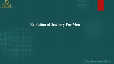 Evolution of Jewllery For Men