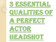 3 Essential Qualities of Hiring Professional Headshot Los Angeles