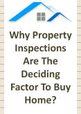 Why Property Inspections Are The Deciding Factor To Buy Home?