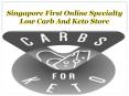 Singapore First Online Specialty Low Carb And Keto Store PowerPoint PPT Presentation