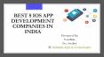 BEST 8 iOS APP DEVELOPMENT COMPANIES IN INDIA