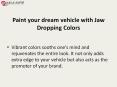 Paint your dream vehicle with Jaw Dropping Colors PowerPoint PPT Presentation
