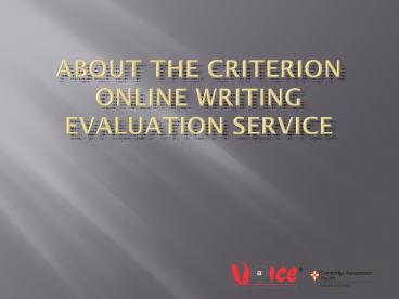 About the Criterion Online Writing Evaluation Service
