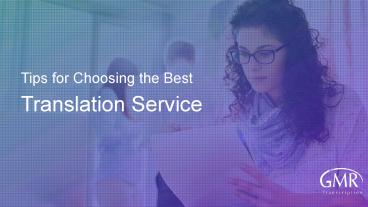 Tips to Choose Best Translation services