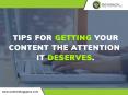 Tips for Getting Your Content the Attention It Deserves PowerPoint PPT Presentation