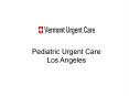 Pediatric Urgent Care Los Angeles PowerPoint PPT Presentation