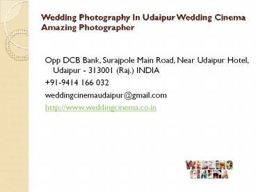 Wedding Photography In Udaipur Wedding Cinema Amazing Photographer