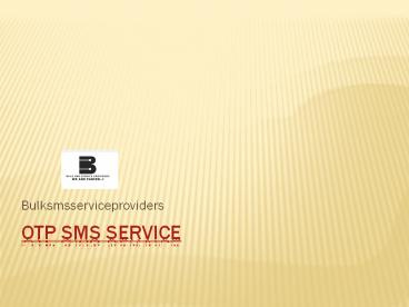 OTP Sms Service Mumbai