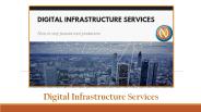 Digital Infrastructure Services - What Role Does It Play