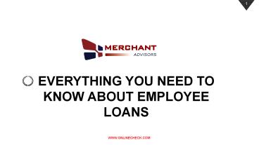 Everything You Need to Know About Employee Loans