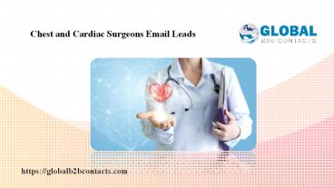 Chest and Cardiac Surgeons Email Leads