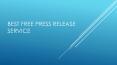 Best Free Press Release Service PowerPoint PPT Presentation