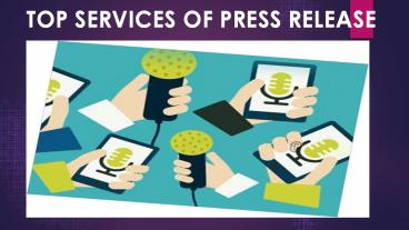 Top Services Of Press Release