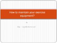 How to maintain your exercise equipment?