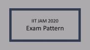 IIT JAM 2020 Exam Pattern
