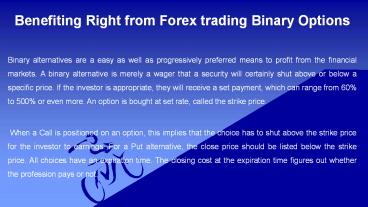 Benefiting Right from Forex trading Binary Options