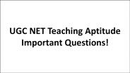 UGC NET Teaching Aptitude Important Questions